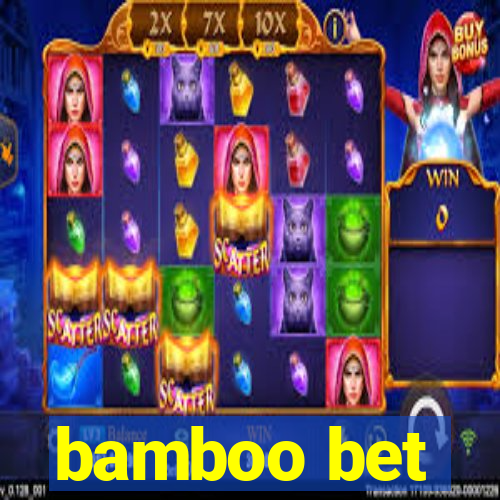 bamboo bet